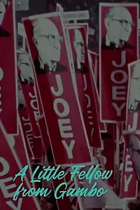 Главный постер фильма «A Little Fellow from Gambo: The Joey Smallwood Story (1970)»