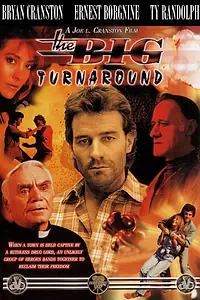 Главный постер фильма «The Big Turnaround (1988)»
