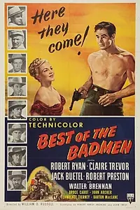 Постер к фильму «Best of the Badmen (1951)»