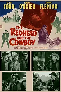 Главный постер фильма «The Redhead and the Cowboy (1951)»