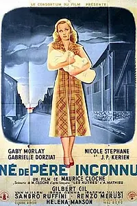 Постер к фильму «Né de père inconnu (1950)»