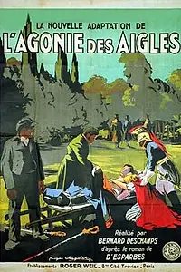 Постер к фильму «Агония орлов (1922)»