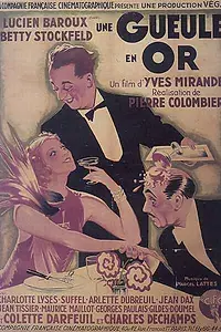 Постер к фильму «Une gueule en or (1936)»
