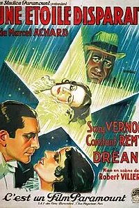 Главный постер фильма «Une étoile disparaît (1932)»