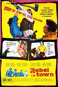 Главный постер фильма «Rebel in Town (1956)»