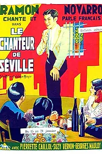 Главный постер фильма «Le chanteur de Séville (1931)»