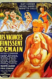 Постер к фильму «Les vacances finissent demain (1953)»