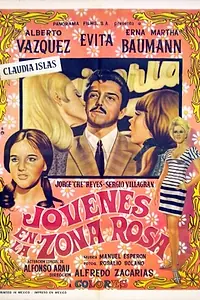 Постер к фильму «Jóvenes de la Zona Rosa (1970)»
