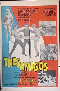 Постер к фильму «Tres amigos (1970)»