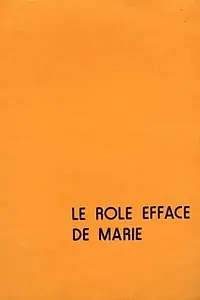 Главный постер фильма «Le rôle effacé de Marie (1980)»