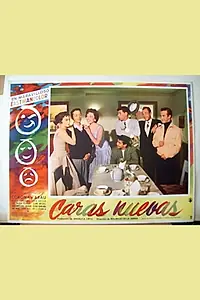 Постер к фильму «Caras nuevas (1956)»