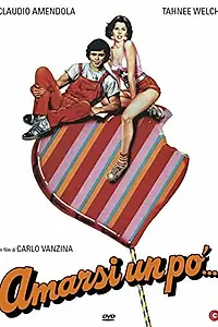 Постер к фильму «Amarsi un po'... (1984)»