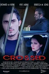 Постер к фильму «Crossed (2006)»