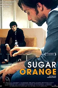 Постер к фильму «Sugar Orange (2004)»