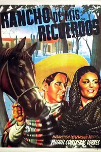 Главный постер фильма «Мои воспоминания о ранчо (1946)»