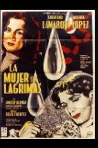 Главный постер фильма «La mujer sin lágrimas (1951)»