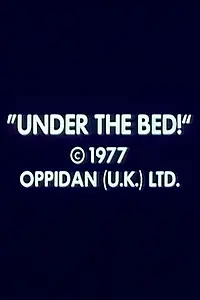 Постер к фильму «Under the Bed (1977)»