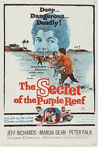 Главный постер фильма «The Secret of the Purple Reef (1960)»