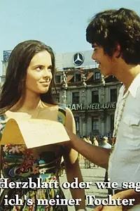 Постер к фильму «Herzblatt oder Wie sag' ich's meiner Tochter? (1969)»