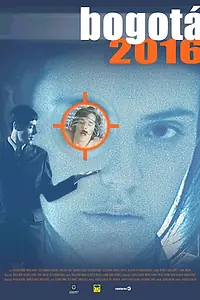 Постер к фильму «Богота 2016 (2001)»