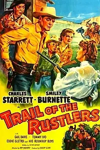 Главный постер фильма «Trail of the Rustlers (1950)»