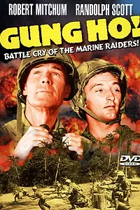 Постер к фильму «'Gung Ho!': The Story of Carlson's Makin Island Raiders (1943)»