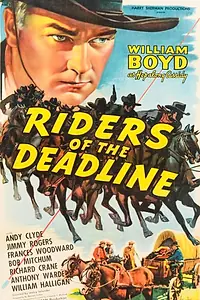 Главный постер фильма «Riders of the Deadline (1943)»