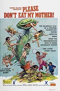 Постер к фильму «Пожалуйста, не ешь мою маму! (1973)»