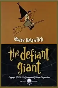 Главный постер мультфильма «The Defiant Giant (1966)»