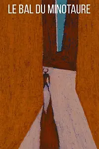 Главный постер мультфильма «Le bal du minotaure (1998)»