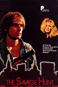 Постер к фильму «Savage Hunt (1980)»