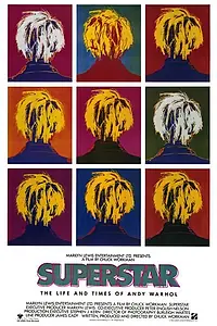 Постер к фильму «Суперзвезда: Жизнь и времена Энди Уорхола (1990)»