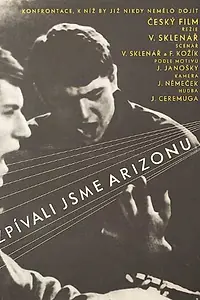 Постер к фильму «Zpivali jsme Arizonu (1964)»