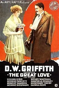 Главный постер фильма «Великая любовь (1918)»