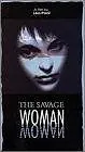 Постер к фильму «The Savage Woman (1918)»