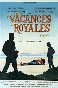 Главный постер фильма «Vacances royales (1980)»