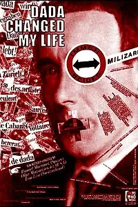 Постер к фильму «Dada Changed My Life (2004)»