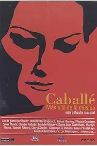 Постер к фильму «Caballé, más allá de la música (2003)»