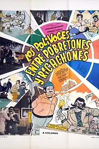 Главный постер фильма «Entre pobretones y ricachones (1973)»