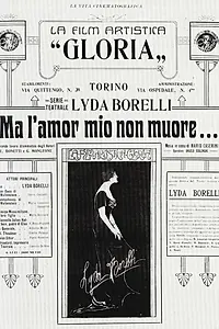 Постер к фильму «Но моя любовь не умрет! (1914)»