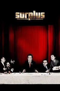 Главный постер фильма «Излишки: Терроризм потребления (2003)»