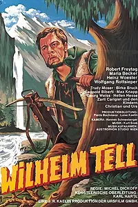 Постер к фильму «Вильгельм Телль (1960)»