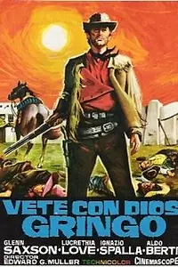 Постер к фильму «Иди с Богом, гринго! (1966)»