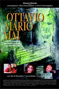 Главный постер фильма «Ottavio Mario Mai (2002)»