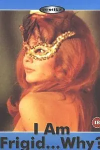 Главный постер фильма «Я фригидна... Почему? (1972)»