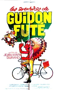 Постер к фильму «Les aventures de Guidon Fûté (1980)»