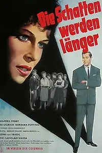 Главный постер фильма «Die Schatten werden länger (1961)»