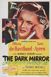 Главный постер фильма «Темное зеркало (1946)»