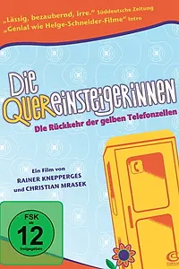 Главный постер фильма «Die Quereinsteigerinnen (2005)»