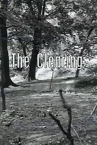 Постер к фильму «The Clearing (1994)»
